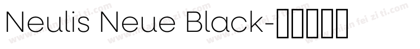 Neulis Neue Black字体转换